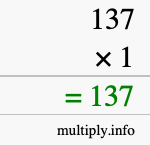 How to calculate 137 times 1 using long multiplication