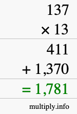 How to calculate 137 times 13 using long multiplication How to calculate 137 times 13 using long multiplication