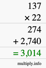 How to calculate 137 times 22 using long multiplication How to calculate 137 times 22 using long multiplication