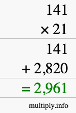 How to calculate 141 times 21 using long multiplication How to calculate 141 times 21 using long multiplication