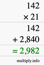 How to calculate 142 times 21 using long multiplication How to calculate 142 times 21 using long multiplication