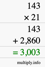 How to calculate 143 times 21 using long multiplication How to calculate 143 times 21 using long multiplication
