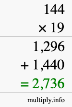 How to calculate 144 times 19 using long multiplication How to calculate 144 times 19 using long multiplication