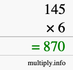 How to calculate 145 times 6 using long multiplication How to calculate 145 times 6 using long multiplication