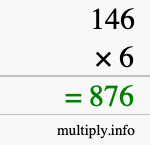 How to calculate 146 times 6 using long multiplication