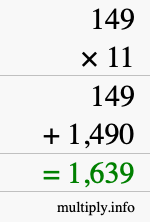 How to calculate 149 times 11 using long multiplication How to calculate 149 times 11 using long multiplication