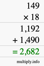 How to calculate 149 times 18 using long multiplication How to calculate 149 times 18 using long multiplication