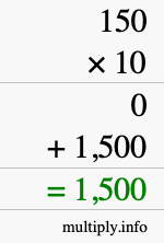 How to calculate 150 times 10 using long multiplication How to calculate 150 times 10 using long multiplication
