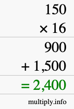 How to calculate 150 times 16 using long multiplication