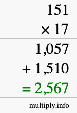 How to calculate 151 times 17 using long multiplication How to calculate 151 times 17 using long multiplication