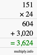 How to calculate 151 times 24 using long multiplication How to calculate 151 times 24 using long multiplication