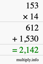 How to calculate 153 times 14 using long multiplication How to calculate 153 times 14 using long multiplication