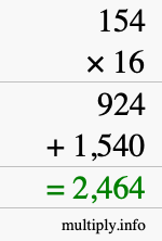 How to calculate 154 times 16 using long multiplication How to calculate 154 times 16 using long multiplication