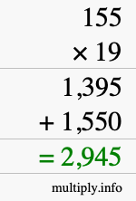 How to calculate 155 times 19 using long multiplication How to calculate 155 times 19 using long multiplication