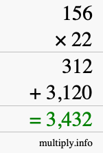 How to calculate 156 times 22 using long multiplication How to calculate 156 times 22 using long multiplication