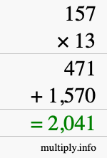How to calculate 157 times 13 using long multiplication How to calculate 157 times 13 using long multiplication
