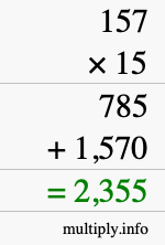 How to calculate 157 times 15 using long multiplication How to calculate 157 times 15 using long multiplication