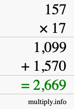 How to calculate 157 times 17 using long multiplication How to calculate 157 times 17 using long multiplication
