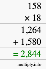 How to calculate 158 times 18 using long multiplication How to calculate 158 times 18 using long multiplication
