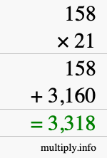 How to calculate 158 times 21 using long multiplication How to calculate 158 times 21 using long multiplication