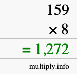 How to calculate 159 times 8 using long multiplication How to calculate 159 times 8 using long multiplication