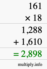 How to calculate 161 times 18 using long multiplication How to calculate 161 times 18 using long multiplication