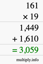 How to calculate 161 times 19 using long multiplication How to calculate 161 times 19 using long multiplication