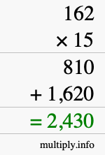 How to calculate 162 times 15 using long multiplication How to calculate 162 times 15 using long multiplication