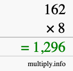 How to calculate 162 times 8 using long multiplication How to calculate 162 times 8 using long multiplication