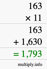 How to calculate 163 times 11 using long multiplication How to calculate 163 times 11 using long multiplication