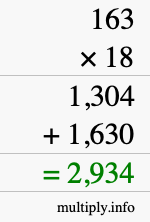 How to calculate 163 times 18 using long multiplication How to calculate 163 times 18 using long multiplication