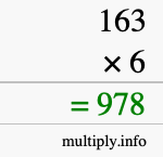 How to calculate 163 times 6 using long multiplication How to calculate 163 times 6 using long multiplication