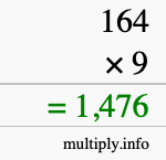 How to calculate 164 times 9 using long multiplication How to calculate 164 times 9 using long multiplication
