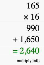 How to calculate 165 times 16 using long multiplication How to calculate 165 times 16 using long multiplication