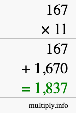 How to calculate 167 times 11 using long multiplication How to calculate 167 times 11 using long multiplication