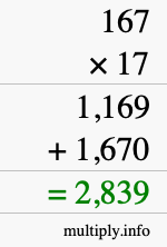 How to calculate 167 times 17 using long multiplication How to calculate 167 times 17 using long multiplication