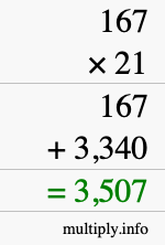 How to calculate 167 times 21 using long multiplication How to calculate 167 times 21 using long multiplication