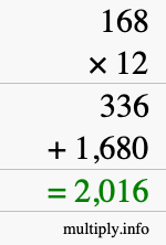 How to calculate 168 times 12 using long multiplication How to calculate 168 times 12 using long multiplication