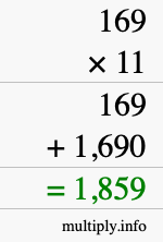 How to calculate 169 times 11 using long multiplication How to calculate 169 times 11 using long multiplication