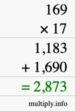 How to calculate 169 times 17 using long multiplication How to calculate 169 times 17 using long multiplication