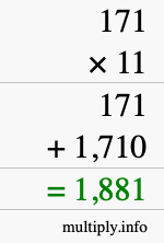 How to calculate 171 times 11 using long multiplication How to calculate 171 times 11 using long multiplication