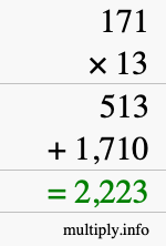 How to calculate 171 times 13 using long multiplication How to calculate 171 times 13 using long multiplication