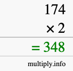 How to calculate 174 times 2 using long multiplication How to calculate 174 times 2 using long multiplication