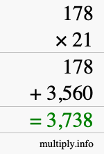How to calculate 178 times 21 using long multiplication How to calculate 178 times 21 using long multiplication