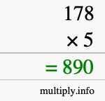 How to calculate 178 times 5 using long multiplication How to calculate 178 times 5 using long multiplication