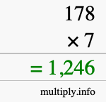 How to calculate 178 times 7 using long multiplication How to calculate 178 times 7 using long multiplication