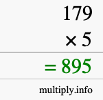 How to calculate 179 times 5 using long multiplication How to calculate 179 times 5 using long multiplication