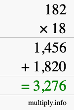 How to calculate 182 times 18 using long multiplication How to calculate 182 times 18 using long multiplication