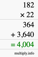How to calculate 182 times 22 using long multiplication