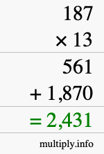 How to calculate 187 times 13 using long multiplication How to calculate 187 times 13 using long multiplication